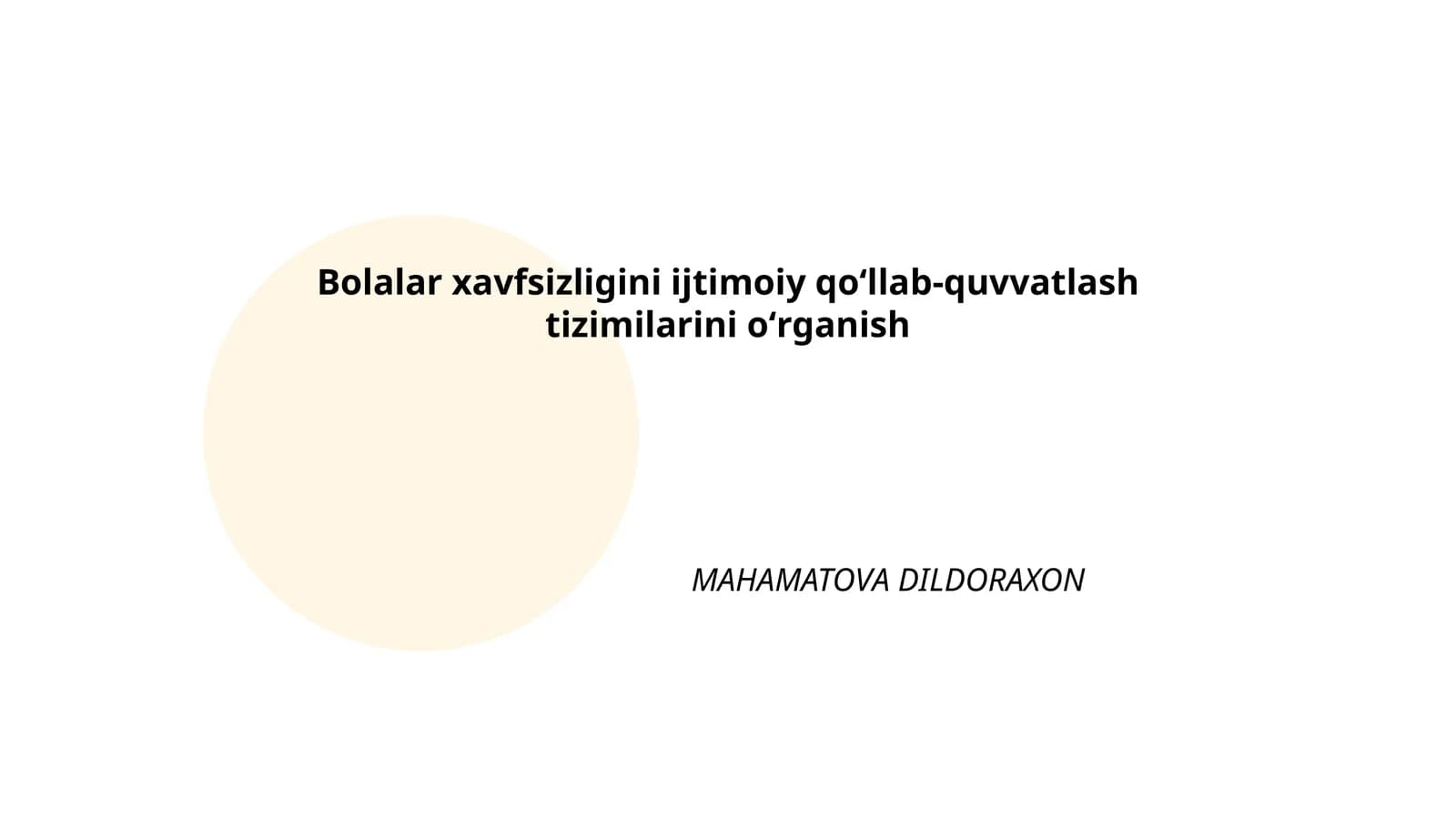 Bolalar xavfsizligini ijtimoiy qoʻllab-quvvatlash tizimilarini oʻrganish