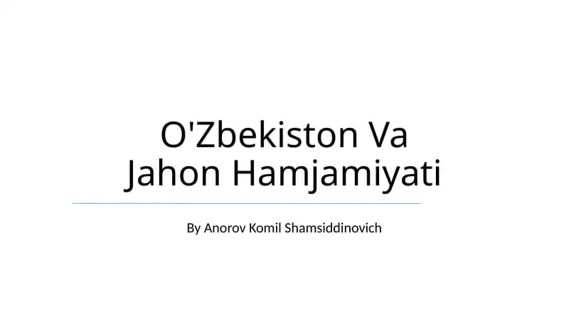 O'Zbekiston Va Jahon Hamjamiyati
