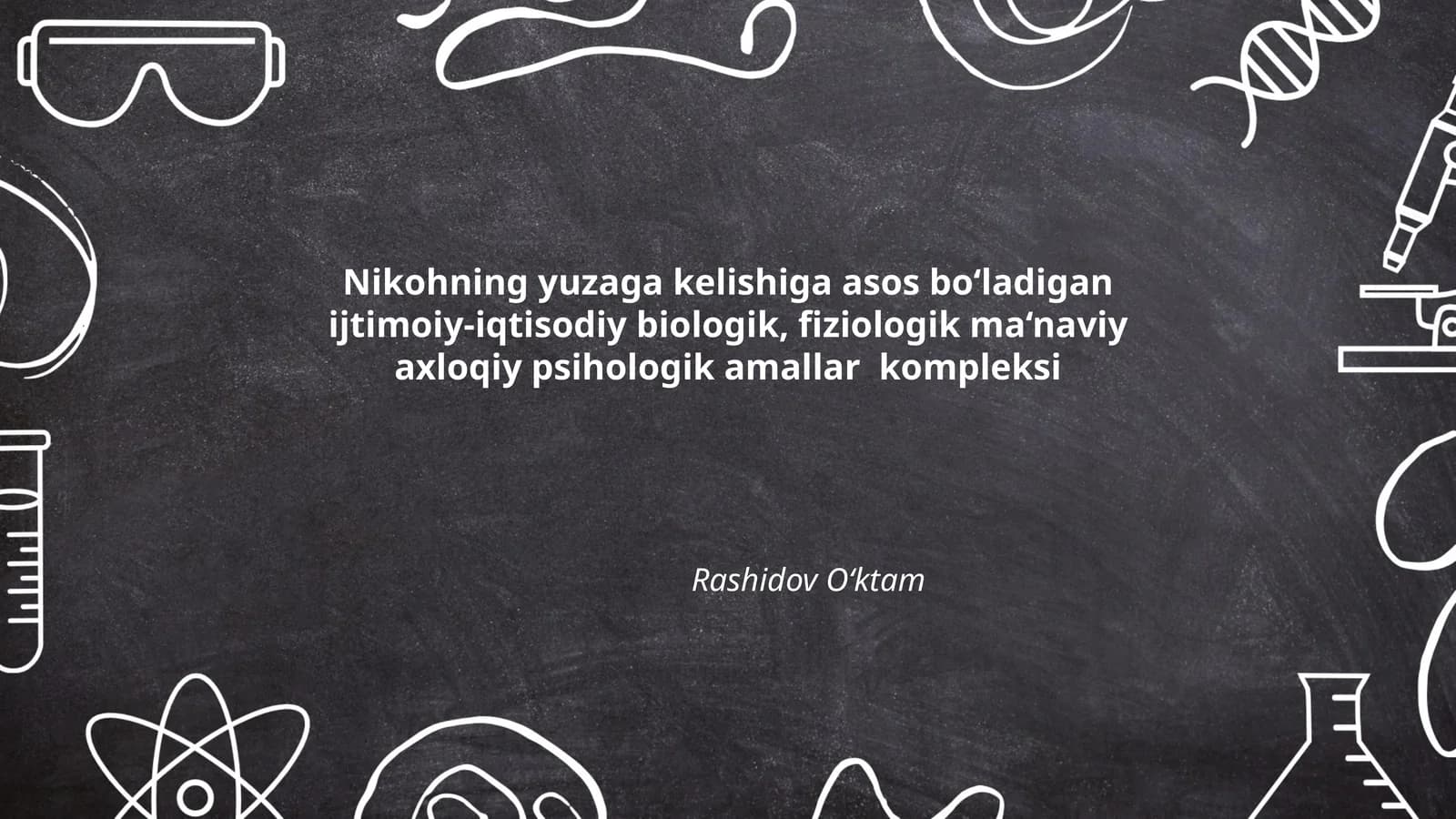 Nikohning yuzaga kelishiga asos bo‘ladigan ijtimoiy-iqtisodiy biologik, fiziologik ma‘naviy axloqiy psihologik amallar kompleksi