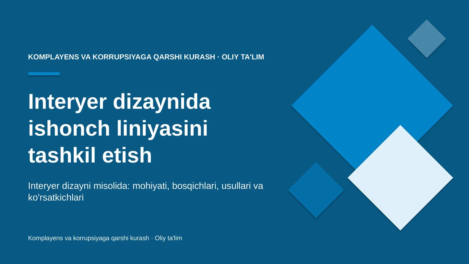 Interyer dizaynida ishonch liniyasini tashkil etish