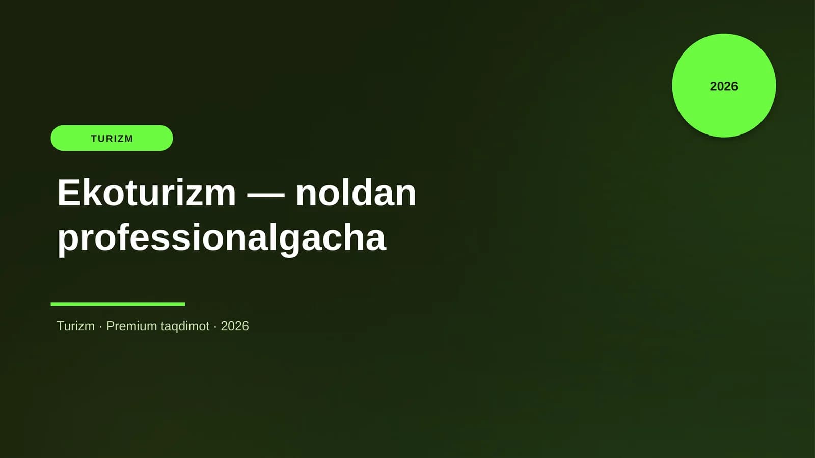 Ekoturizm — noldan professionalgacha