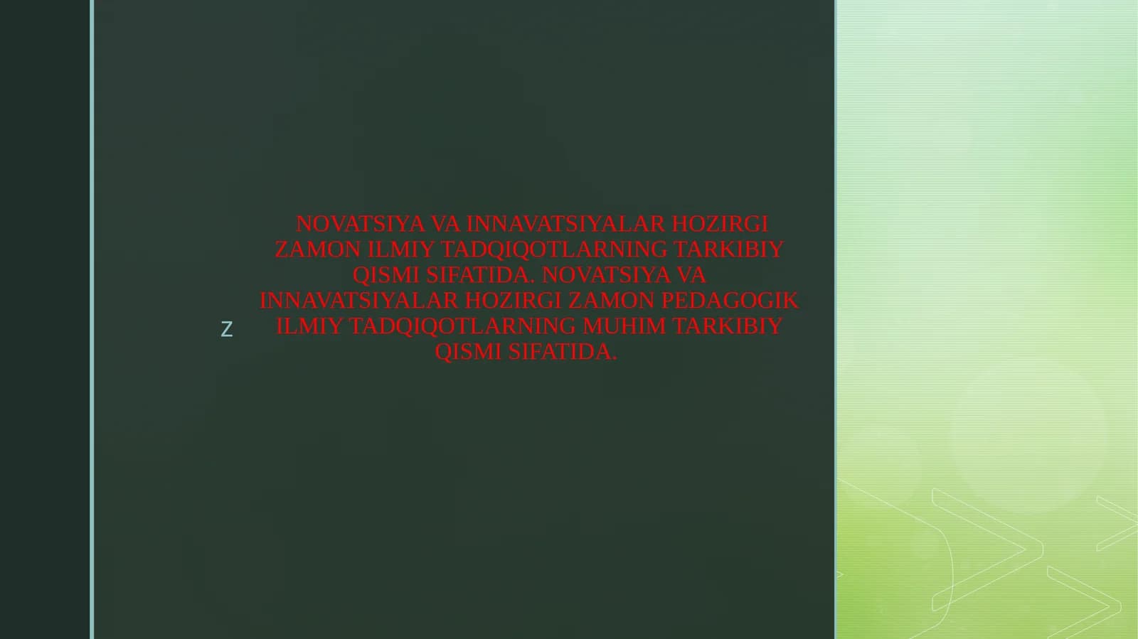 NOVATSIYA VA INNAVATSIYALAR HOZIRGI ZAMON ILMIY TADQIQOTLARNING TARKIBIY QISMI SIFATIDA. NOVATSIYA VA INNAVATSIYALAR HOZIRGI ZAMON PEDAGOGIK ILMIY TADQIQOTLARNING MUHIM TARKIBIY QISMI SIFATIDA.