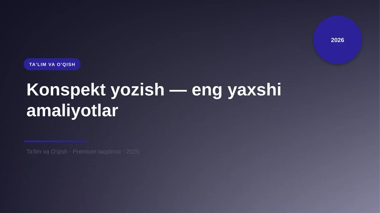 Konspekt yozish — eng yaxshi amaliyotlar
