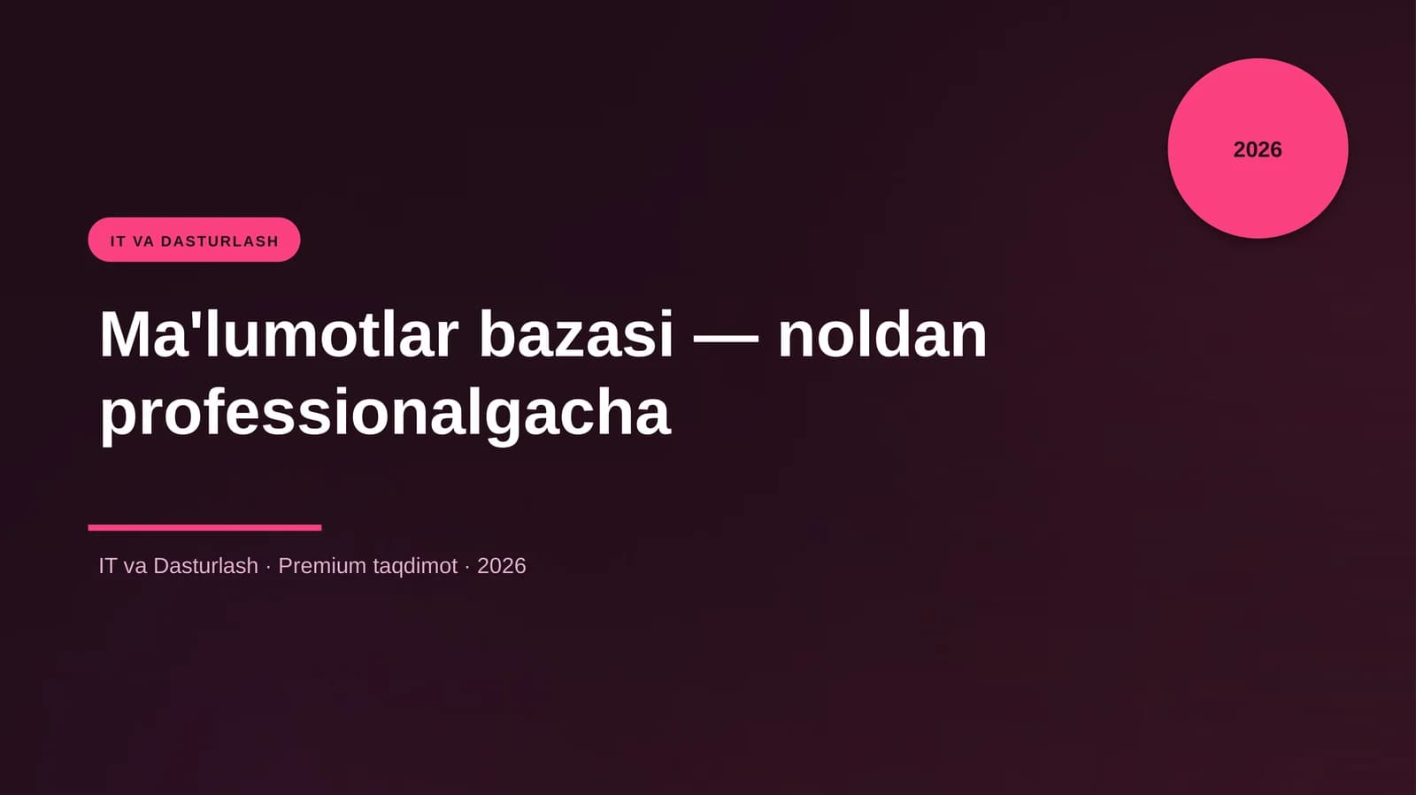 Ma'lumotlar bazasi — noldan professionalgacha