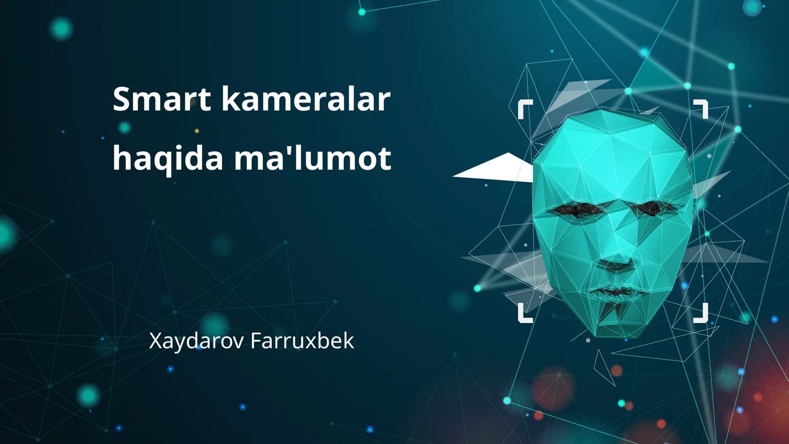 Smart kameralar haqida ma'lumot