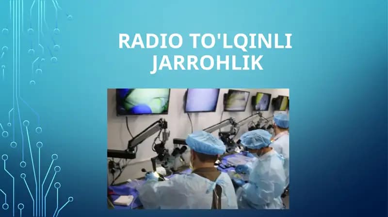 Radioto'lqinli jarrohlik