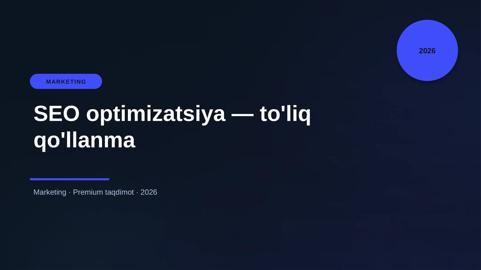 SEO optimizatsiya — to'liq qo'llanma