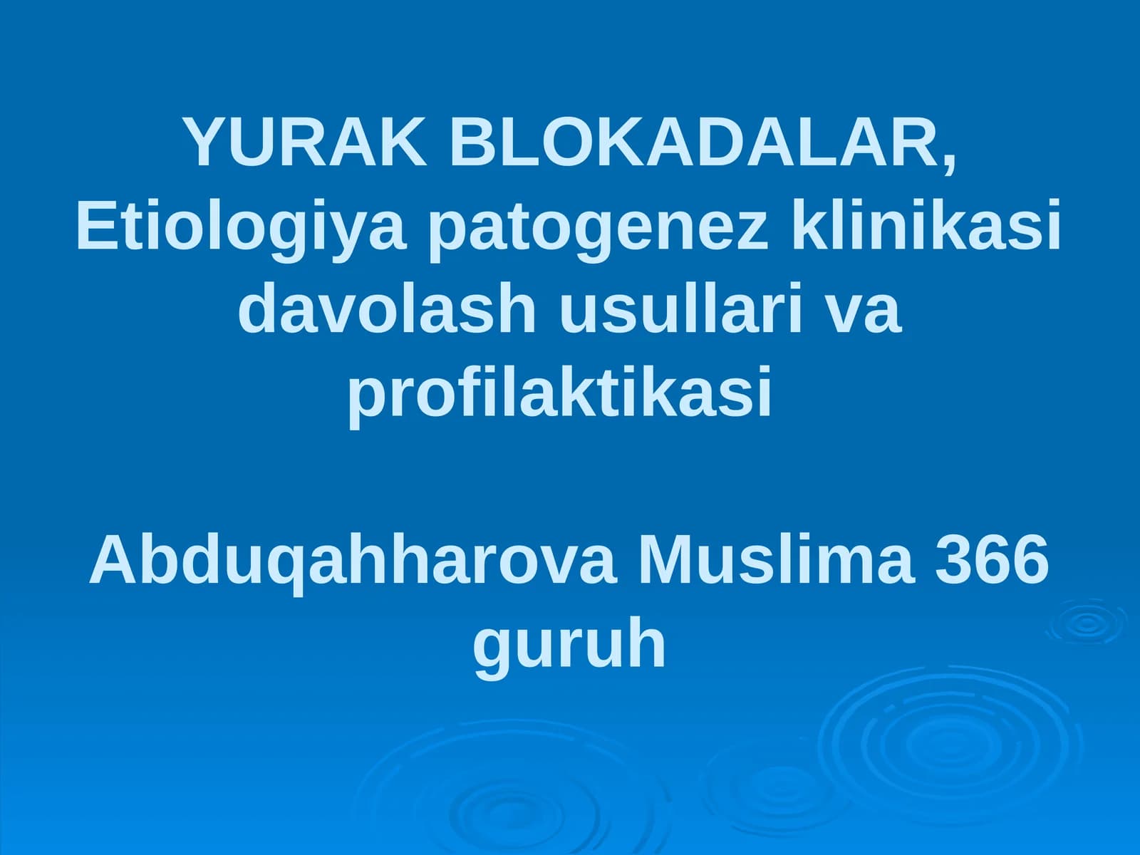 YURAKBLОKАDАLАR