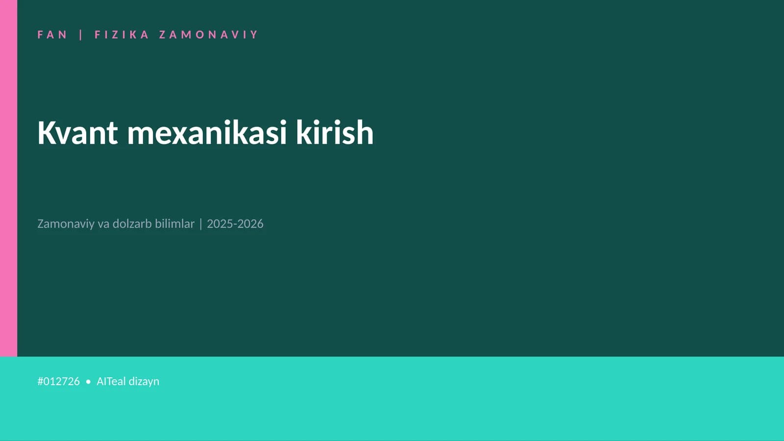 Kvant mexanikasi kirish