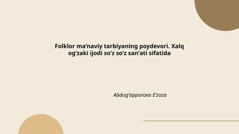 Folklor ma’naviy tarbiyaning poydevori