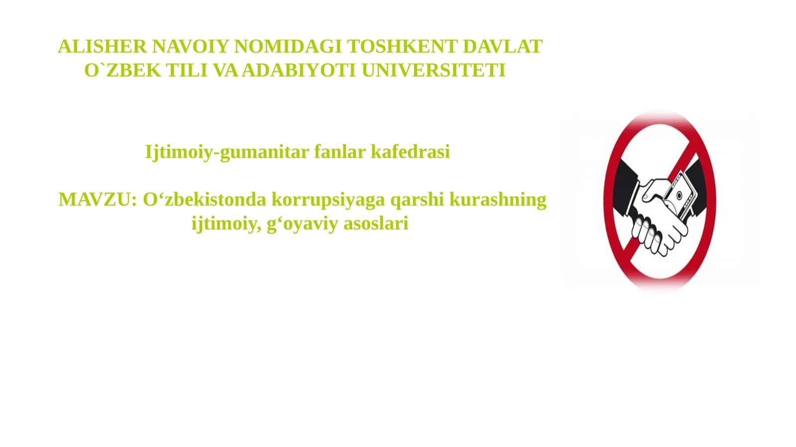 O‘zbekistonda korrupsiyaga qarshi kurashning ijtimoiy, g‘oyaviy asoslari