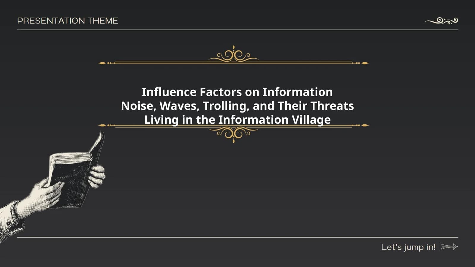 Influence Factors on Information