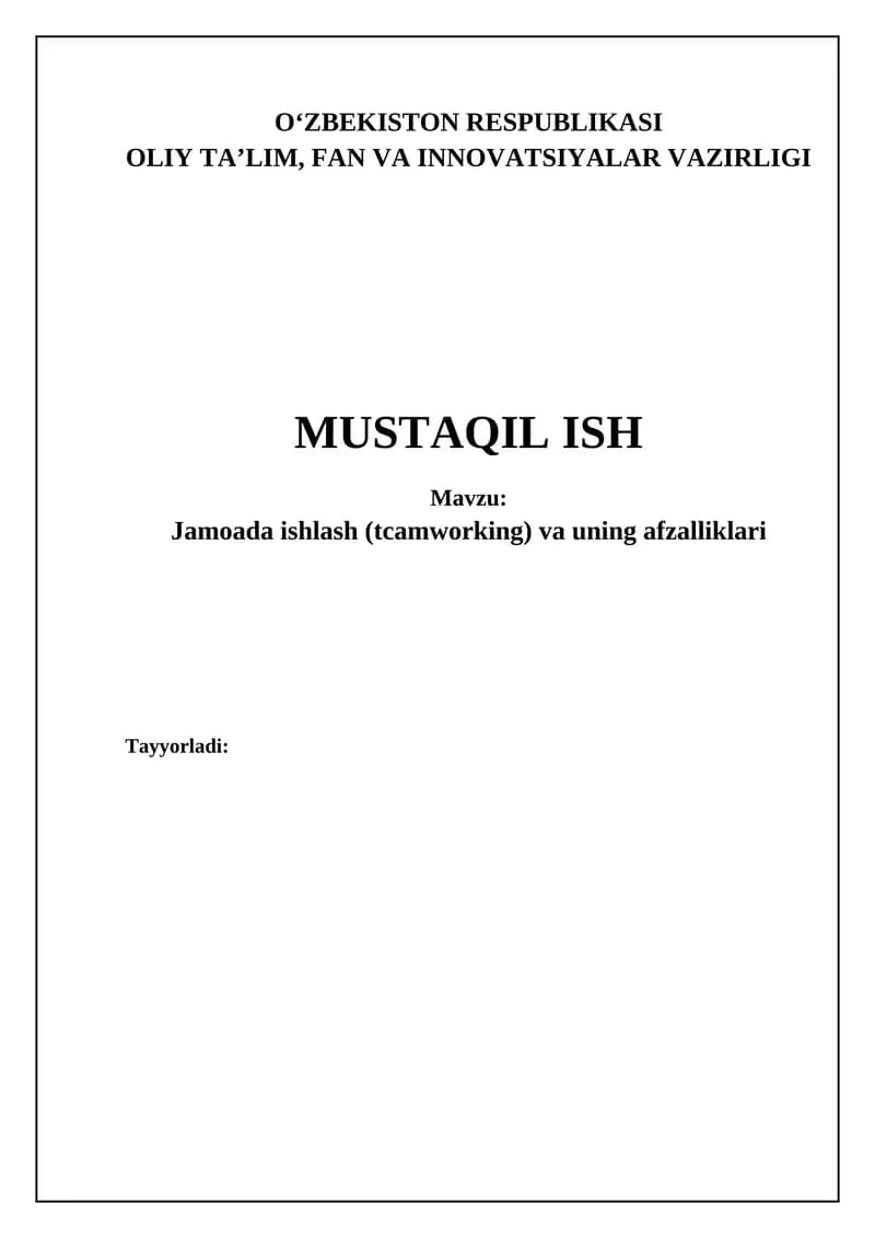Jamoada ishlash (tcamworking) va uning afzalliklari