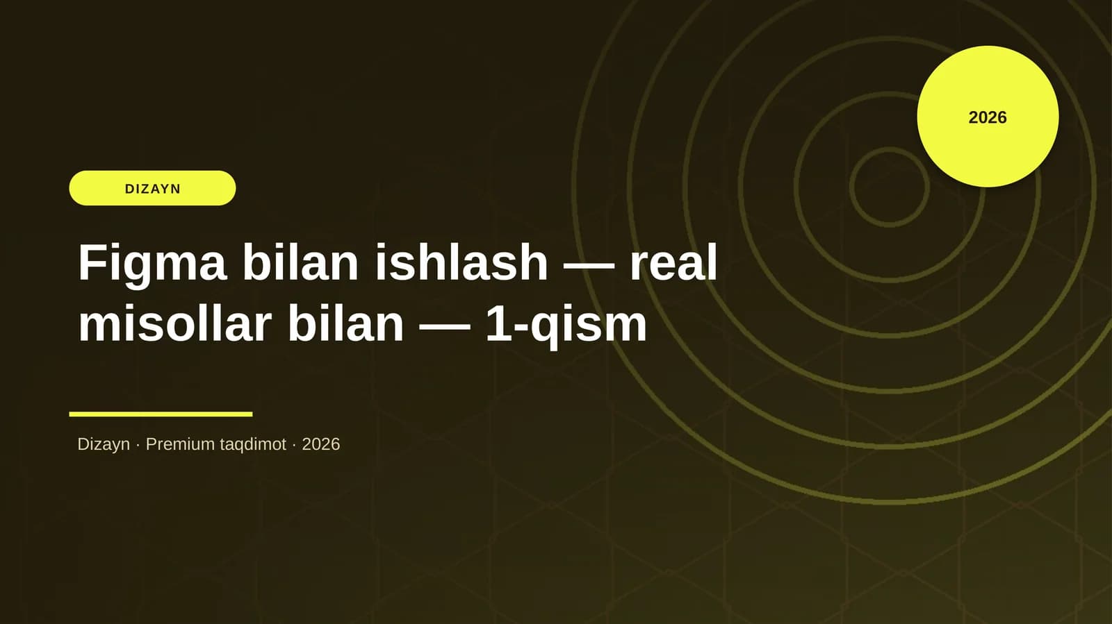 Figma bilan ishlash — real misollar bilan — 1-qism