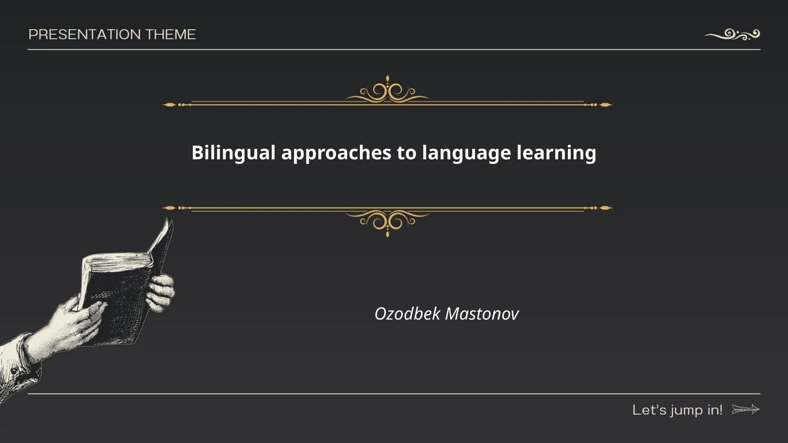 Bilingual approaches to language learning