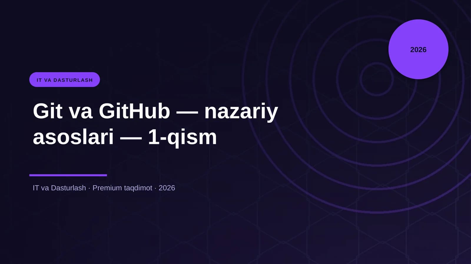Git va GitHub — nazariy asoslari — 1-qism