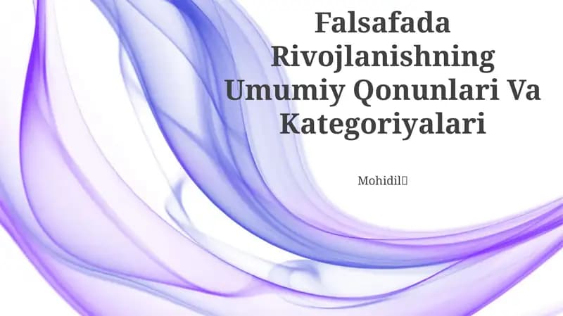 Falsafada Rivojlanishning Umumiy Qonunlari Va Kategoriyalari