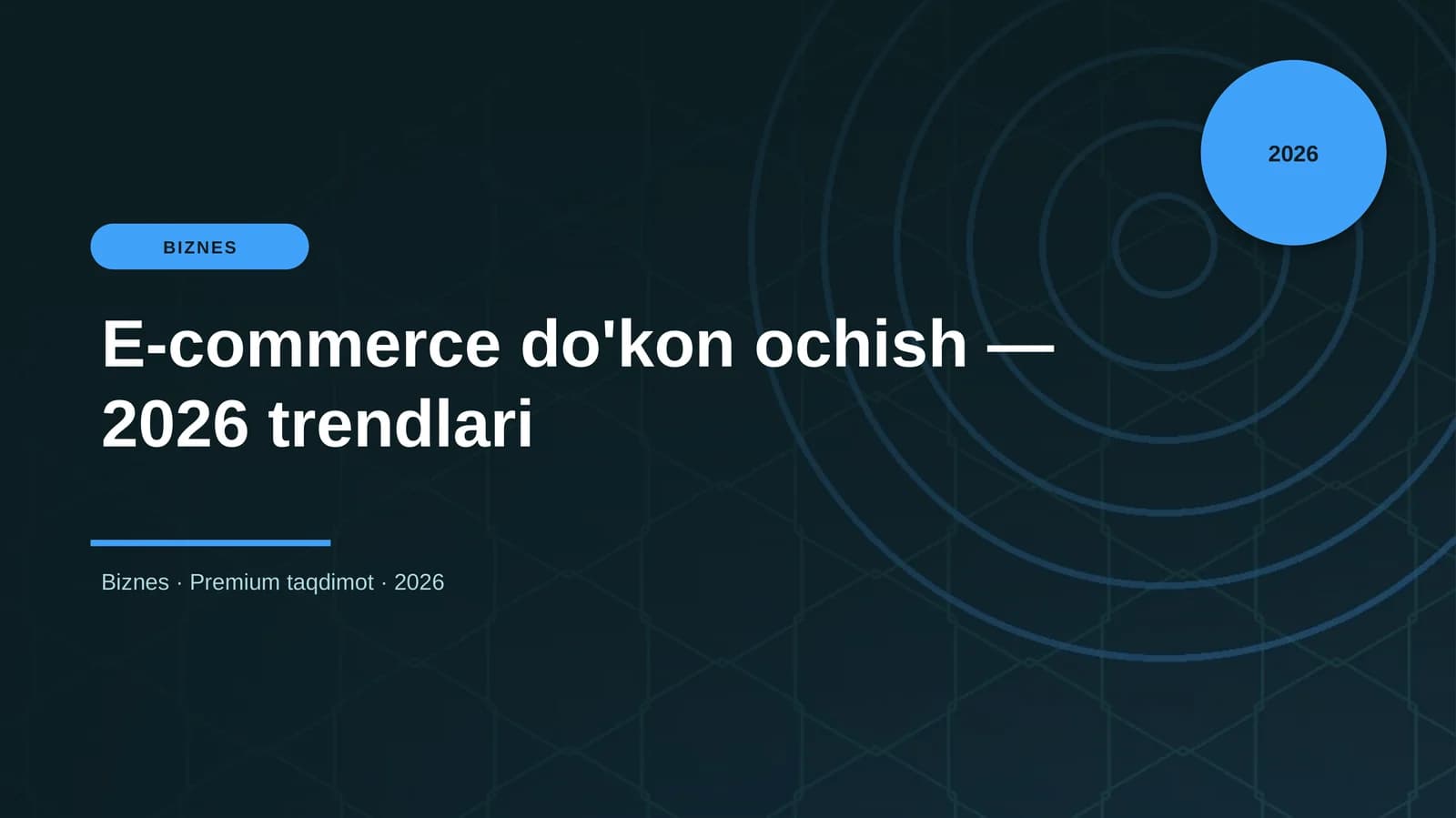 E-commerce do'kon ochish — 2026 trendlari