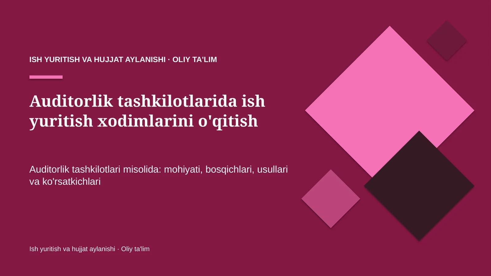 Auditorlik tashkilotlarida ish yuritish xodimlarini o'qitish