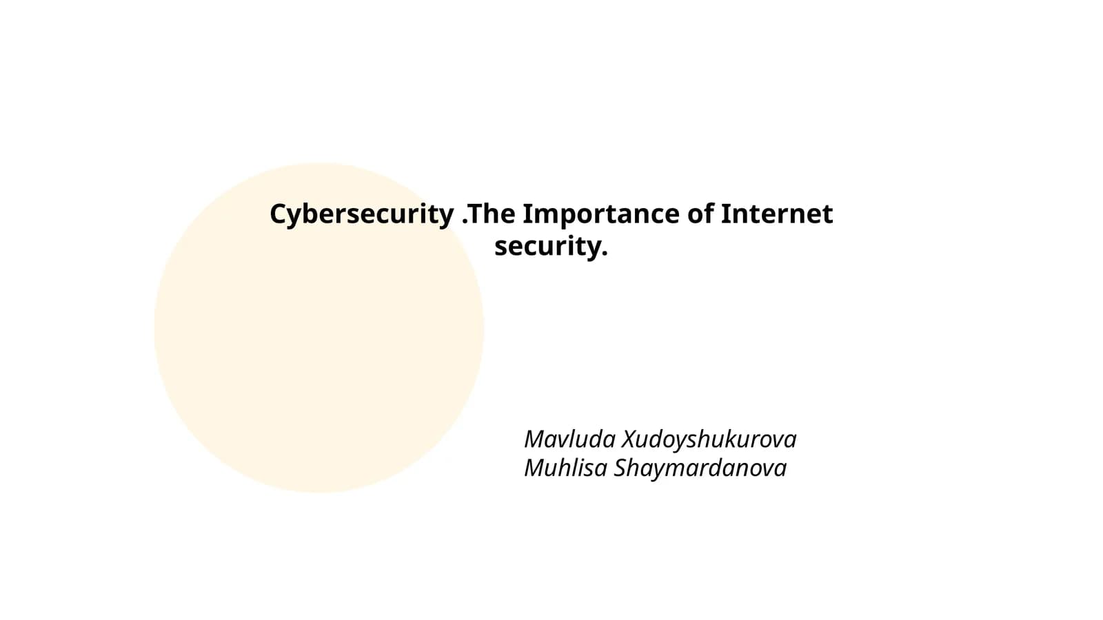 Cybersecurity.The Importance of Internet security