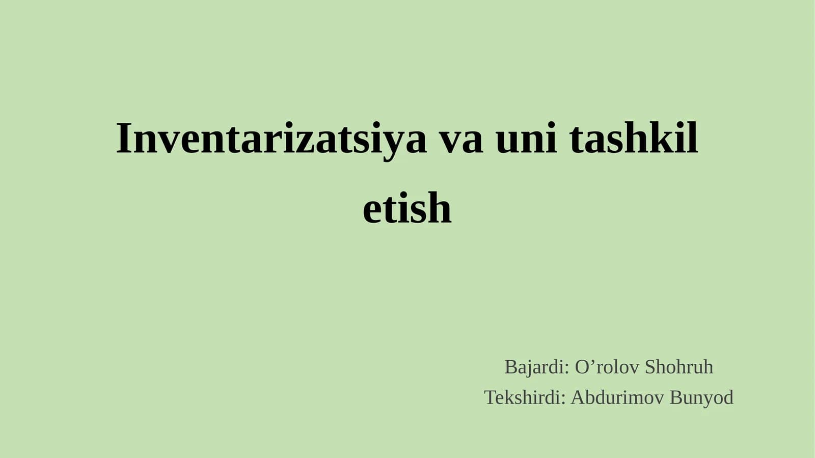 Inventarizatsiya va uni tashkil etish.