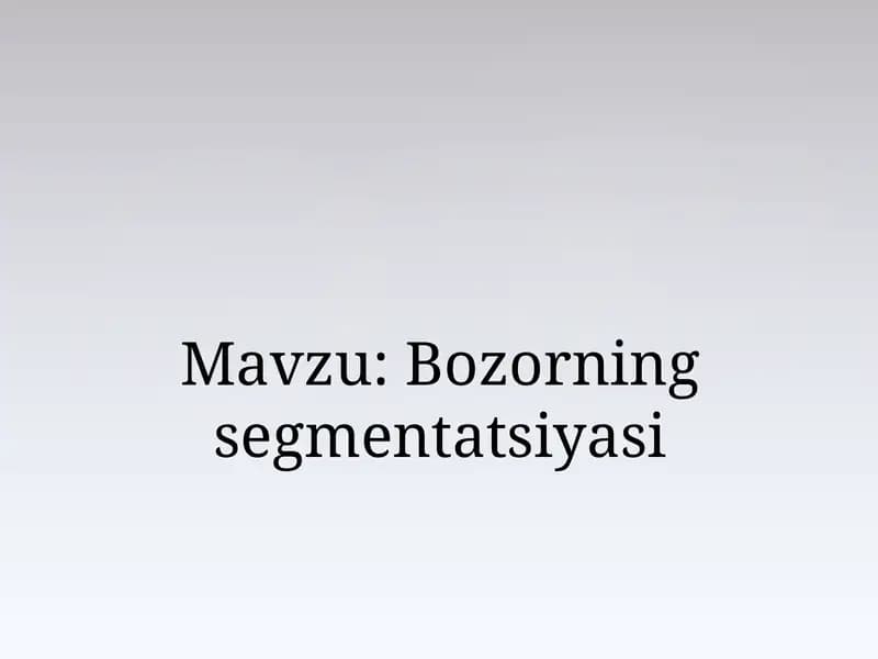 Bozor segmentatsiyasi