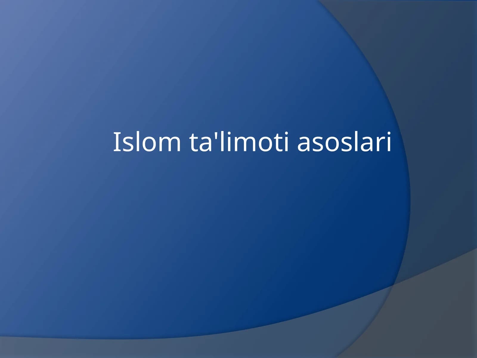 Islomta'limotiasoslari