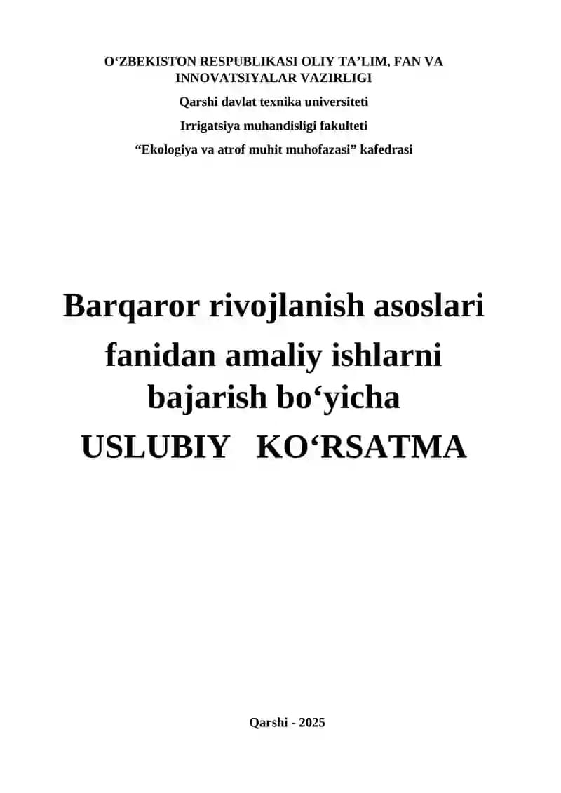 Barqaror rivojlanish asoslari fanidan amaliy ishlarni bajarish uchun uslubiy ko‘rsatma