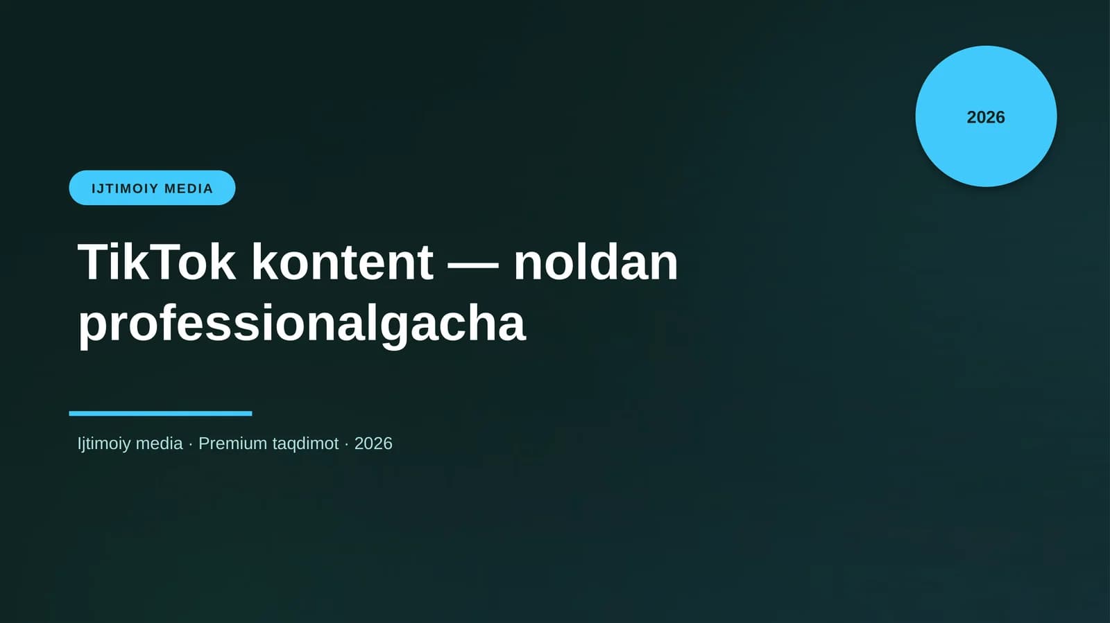 TikTok kontent — noldan professionalgacha