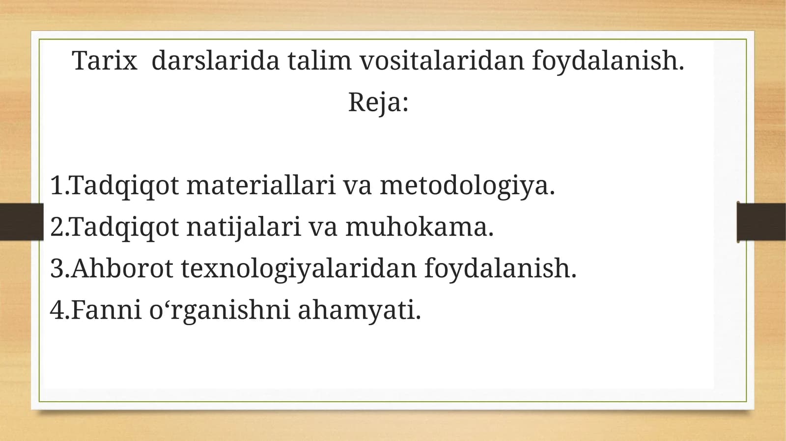 Tarix darslarida ta'lim vositalaridan foydalanish