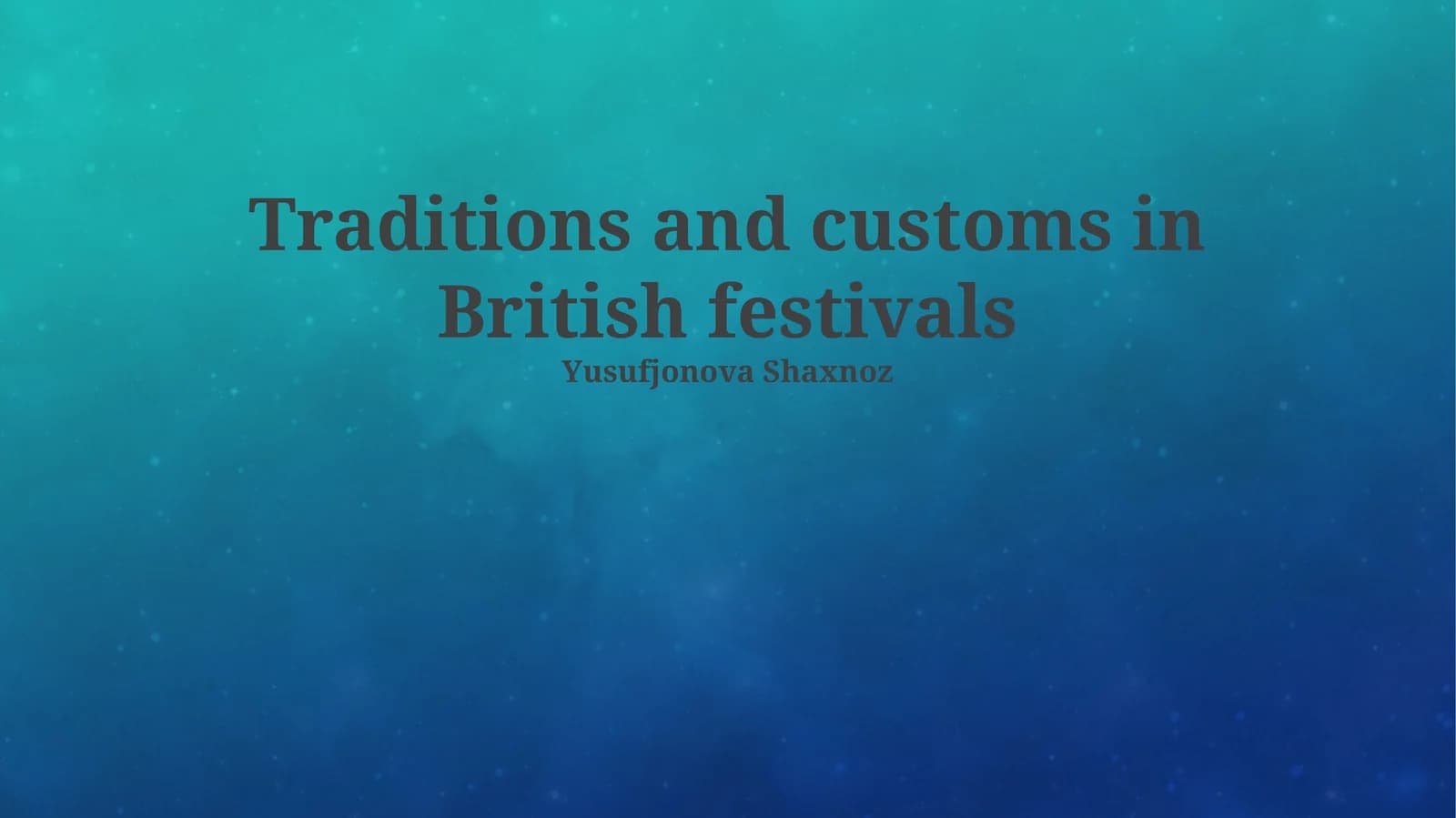 Traditions and customs in British festivals