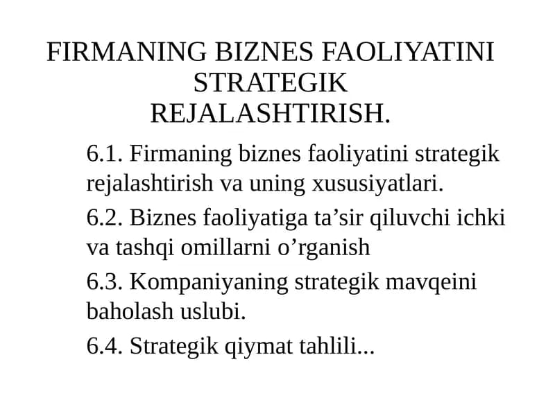 Firmaning biznes faoliyatini strategik rejilashtirish