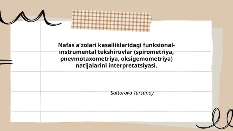 Nafas a'zolari kasalliklaridagi funksional-instrumental tekshiruvlar (spirometriya, pnevmotaxometriya, oksigemometriya) natijalarini interpretatsiyasi.