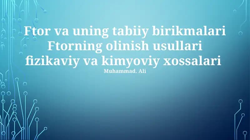 Ftor va uning tabiiy birikmalari
