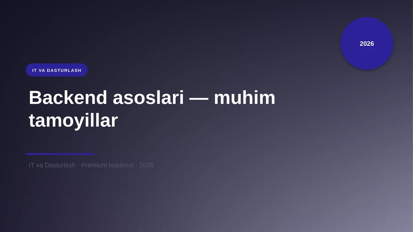 Backend asoslari — muhim tamoyillar