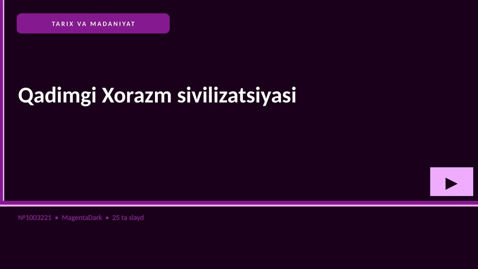 Qadimgi Xorazm sivilizatsiyasi