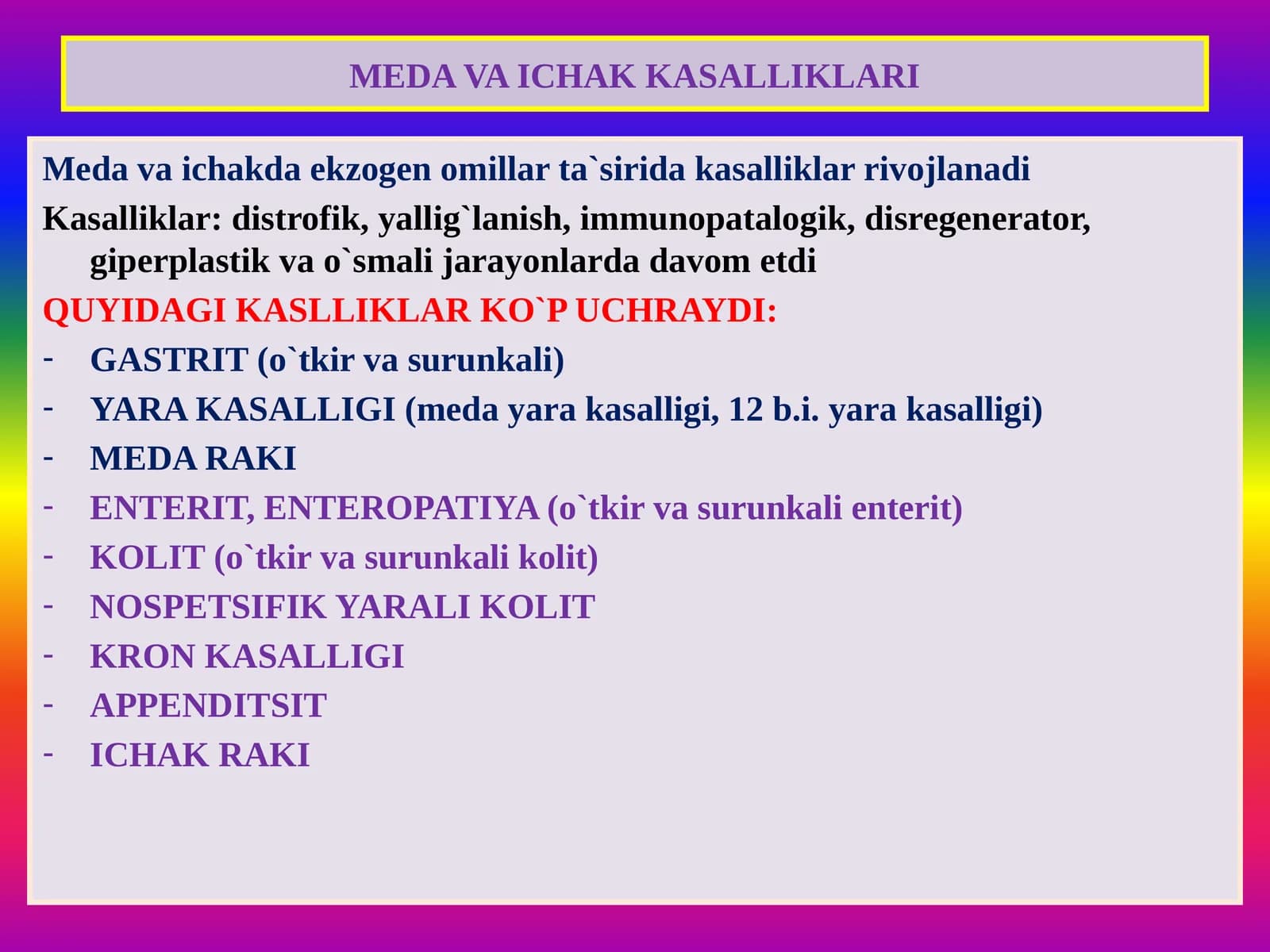 MEDA VA ICHAK KASALLIKLARI