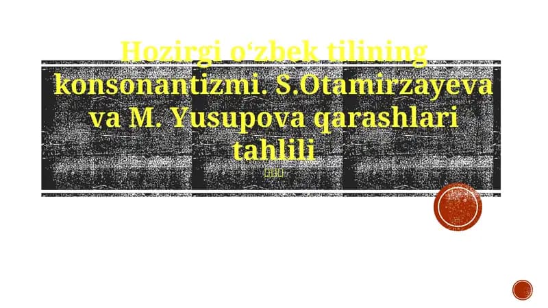 Hozirgi oʻzbek tilining konsonantizmi