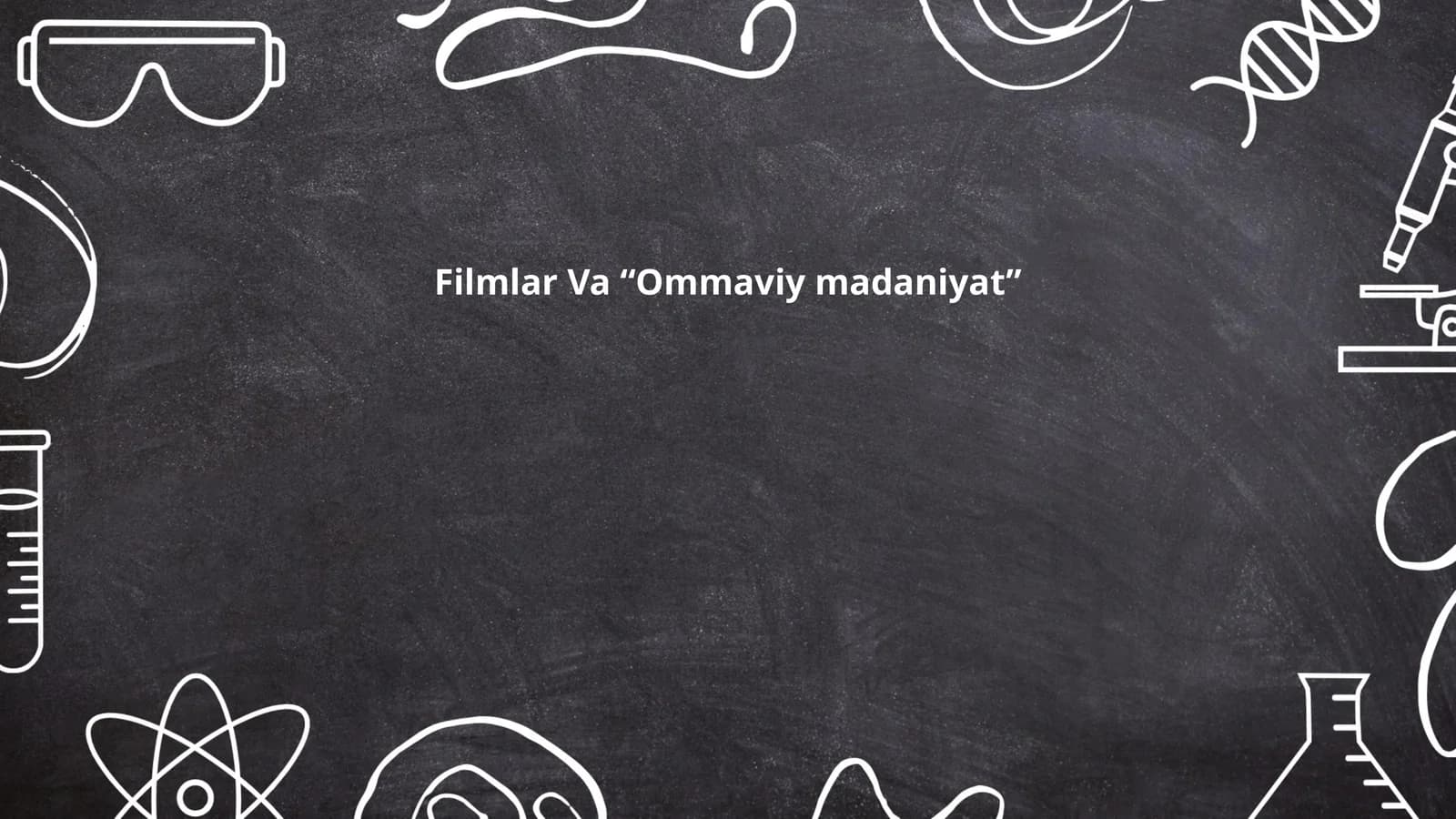 Filmlar Va “Ommaviy madaniyat”