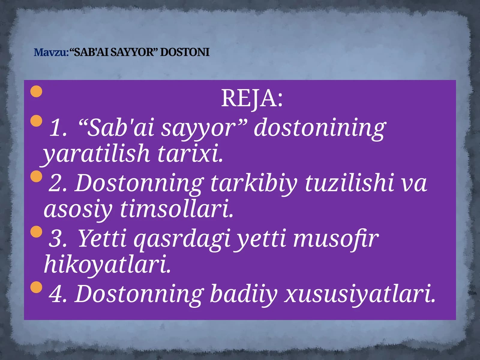 “SAB'AI SAYYOR” DOSTONI haqida