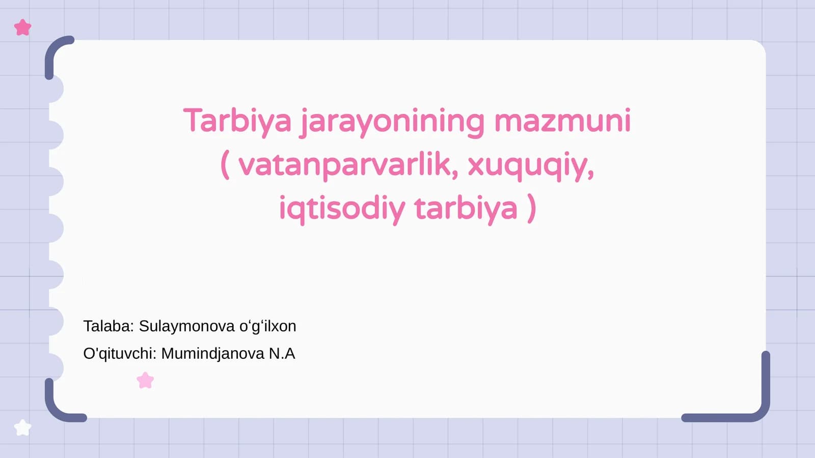 Tarbiya jarayonining mazmuni