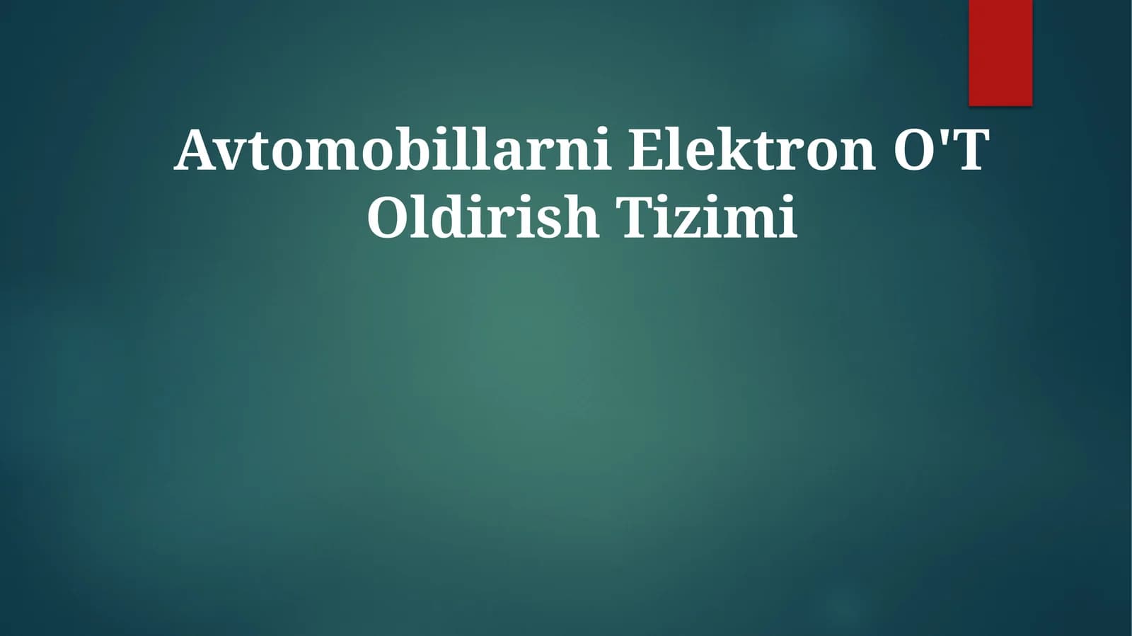 Avtomobillarni Elektron O'TOldirishTizimi