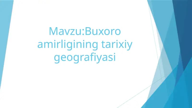 Buxoro amirligining tarixiy geografiyasi