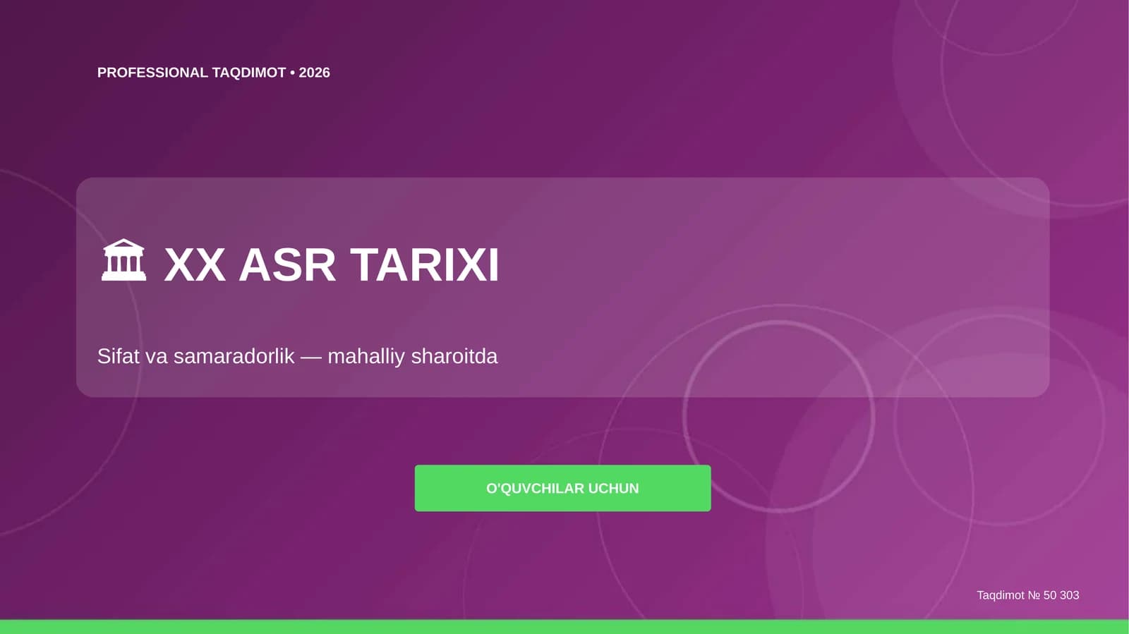 XX asr tarixi: sifat va samaradorlik