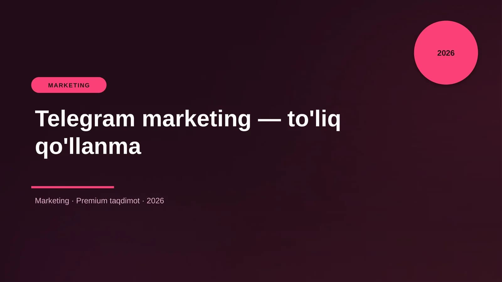 Telegram marketing — to'liq qo'llanma