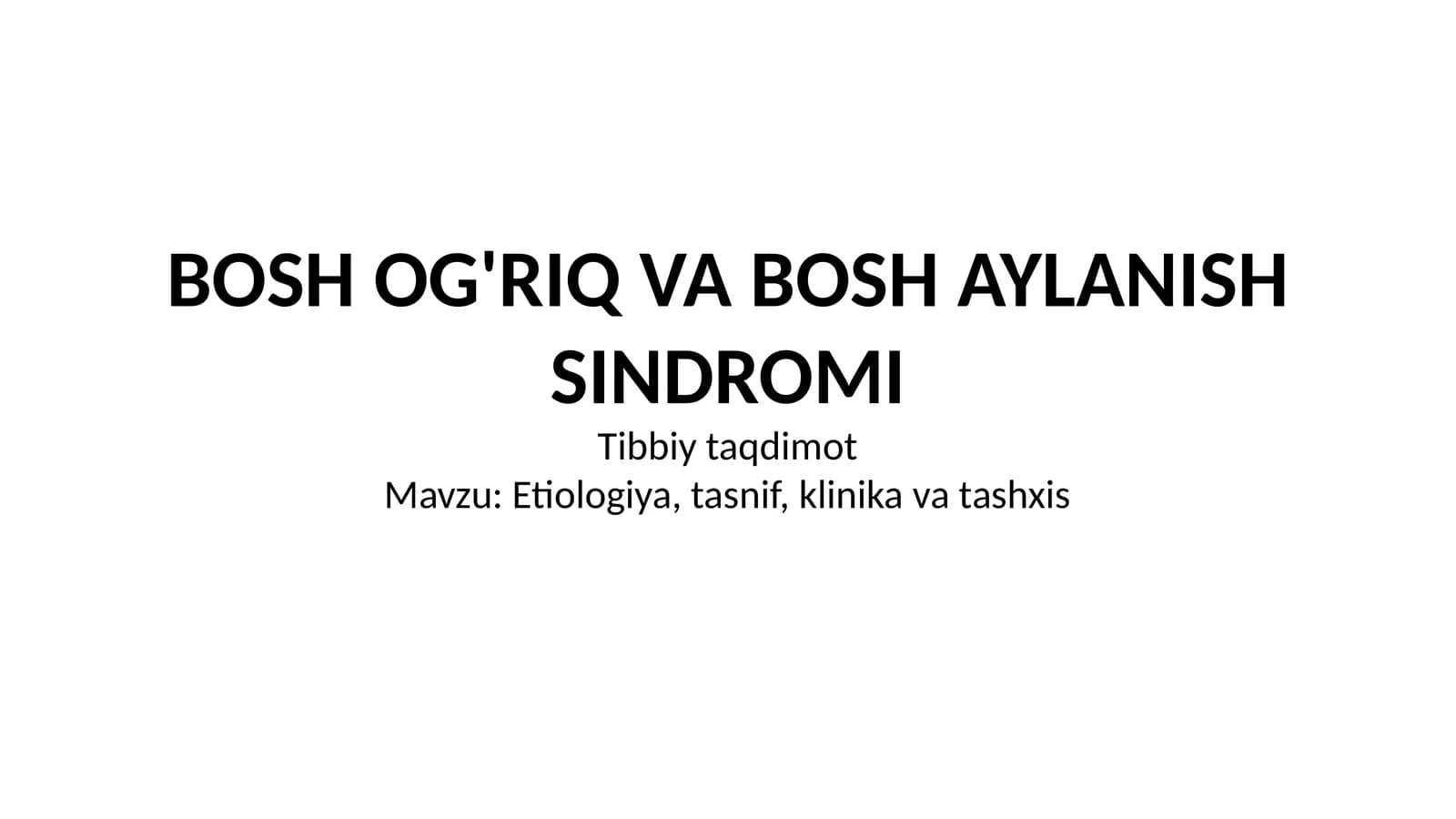 BOSH OG'RIQ VA BOSH AYLANISH SINDROMI