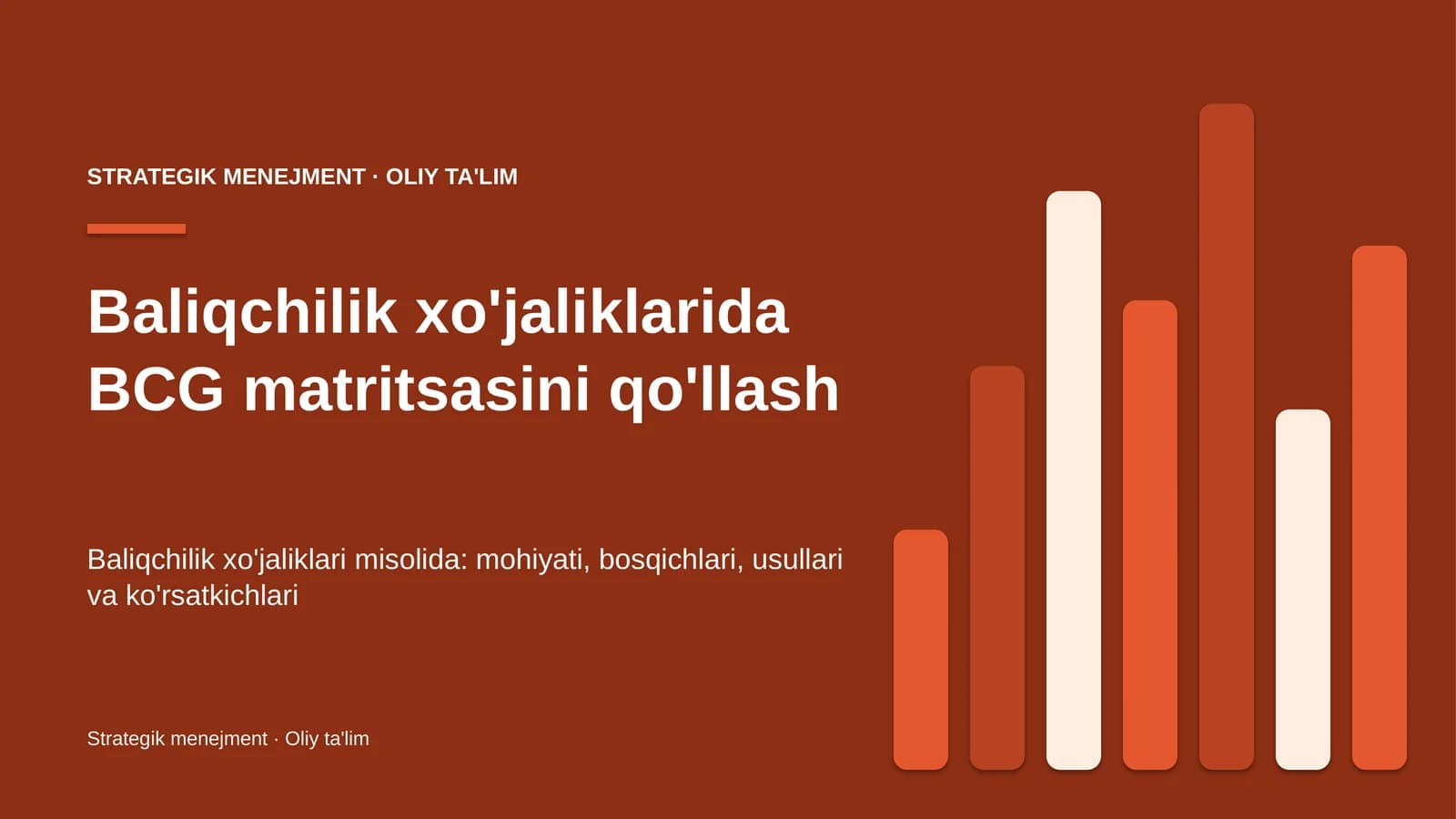 Baliqchilik xo'jaliklarida BCG matritsasini qo'llash