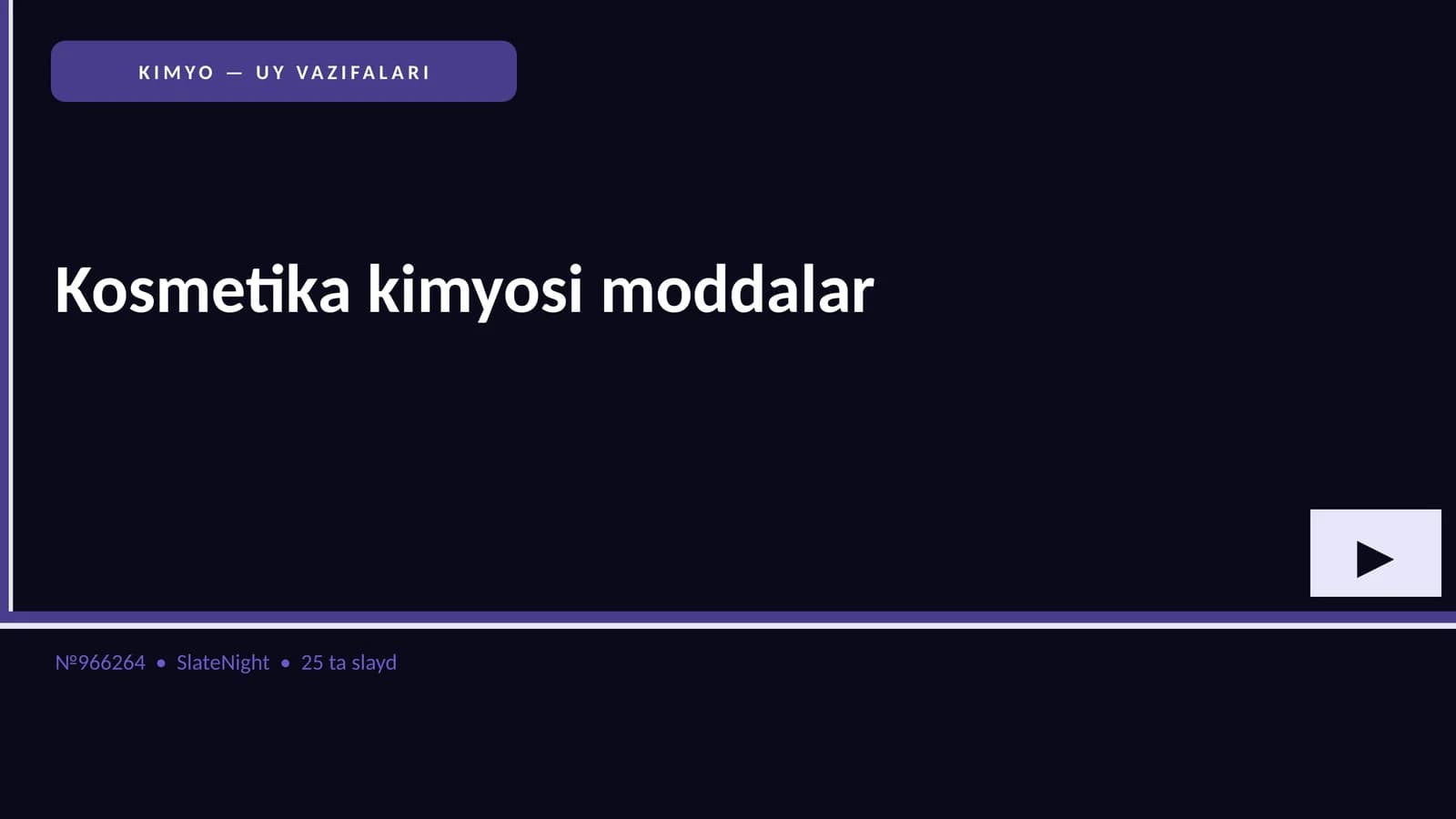 KIMYO — UY VAZIFALARI