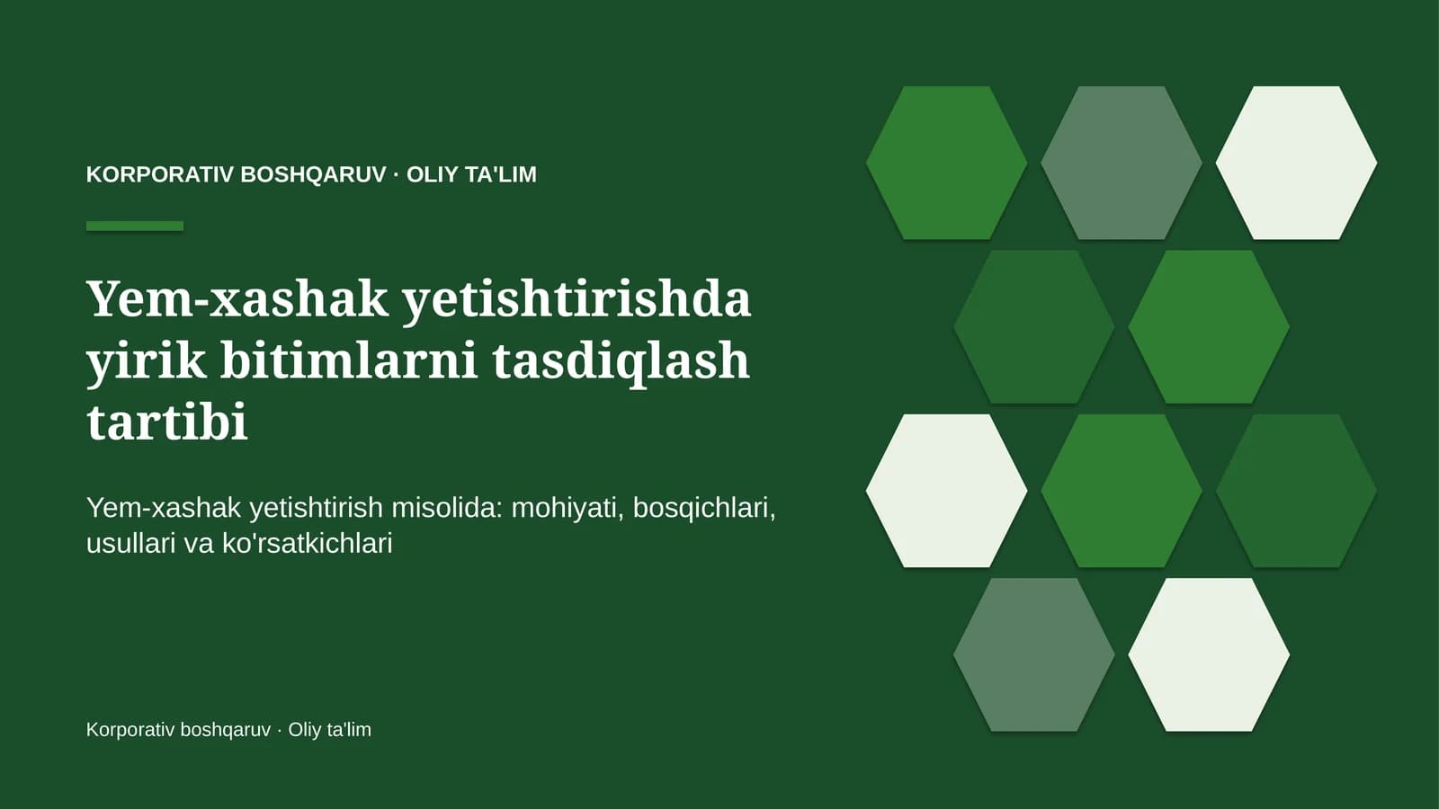 Yem-xashak yetishtirishda yirik bitimlarni tasdiqlash tartibi