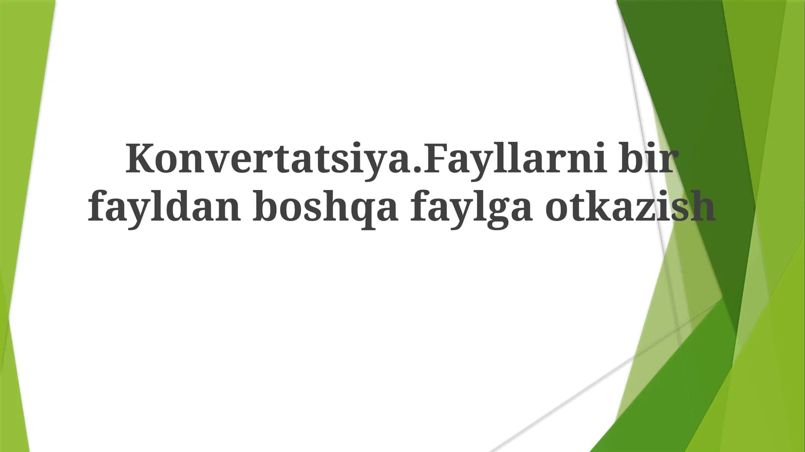 Konvertatsiya va fayl formatlari